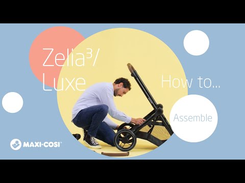 Maxi-Cosi Zelia³/Luxe: Jak zmontować wózek
