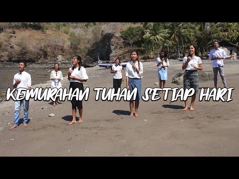 KEMURAHAN TUHAN SETIAP HARI - Cover by Youth GMIT Syalom Ende