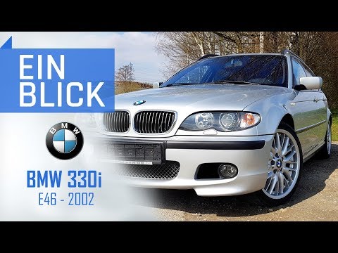 BMW 330i Touring E46 (2002) - Der BESTE 3er aller Zeiten?