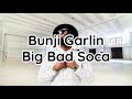 Bunji Garlin - Big Bad Soca (lyrics)