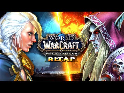 WORLD OF WARCRAFT: BATTLE FOR AZEROTH IN 13 MINUTES (Story Recap for Shadowlands)