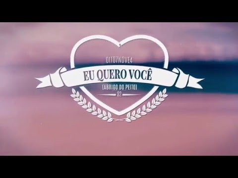Oito7nove4 - Eu quero você