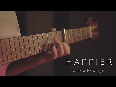 Happier - Olivia Rodrigo | Fingerstyle Guitar Cover
