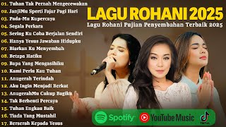 Download lagu Lagu Rohani Putri Siagian, Nikita & Rany Simbolon Full Album 2025 | Lagu Rohani Kristen Terbaru 2025 mp3