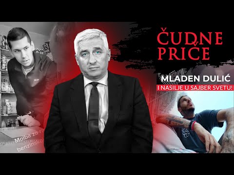 STRANGE STORIES 99 - MLADEN DULIC and violence in the CYBER WORLD‼