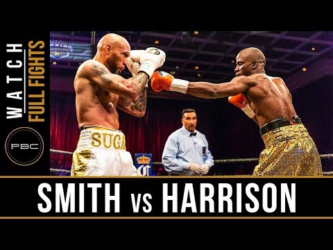 Smith vs Harrison FULL FIGHT: May 11, 2018 - PBC on BOUNCE