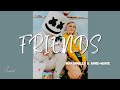 Marshmello Anne Marie FRIENDS Lyrics