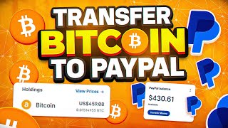 How to Transfer Bitcoin to PayPal Instantly | Sell Bitcoin for PayPal 2024