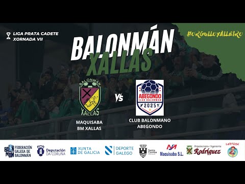 LIGA PRATA CADETE FEMININO // MAQUISABA BM XALLAS VS CLUB BM ABEGONDO