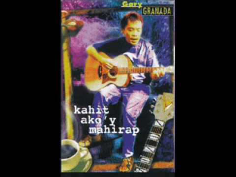 Mabuti Pa Sila by Gary Granada