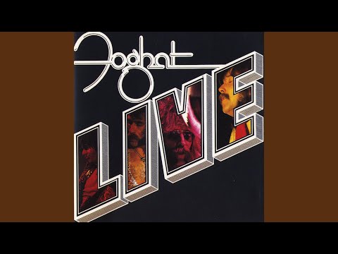 Foghat - I Just Want to Make Love to You (Live Version) (Live Version; 2016 Remaster)