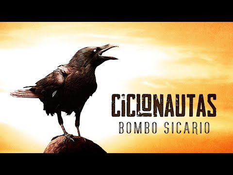 Ciclonautas - Bombo Sicario (Videoclip Oficial)