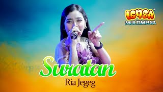Download lagu RIA JEGEG 'SURATAN' SHAKA MUSIC//CAHAYA MUDA AUDIO//LENSA MULTIMEDIA mp3