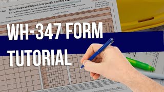 How To Complete the WH-347 Form