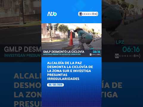 Alcaldía de La Paz desmonta la ciclovía de la zona Sur e investiga presuntas irregularidades