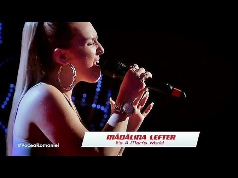 ✌ Mădălina Lefter - It's A Man's World ✌ AUDIŢII pe nevăzute | VOCEA României 2019 FULL HD