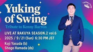 Live From Yuking of Swing - Tribute to Kenny Barron - Season 2 Vol.6