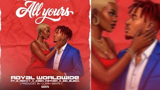Royal Worldwide ft. S_Roxxy, Cash Father, & Big Black. "All Yours" ( Produced by Clerk Beats )
