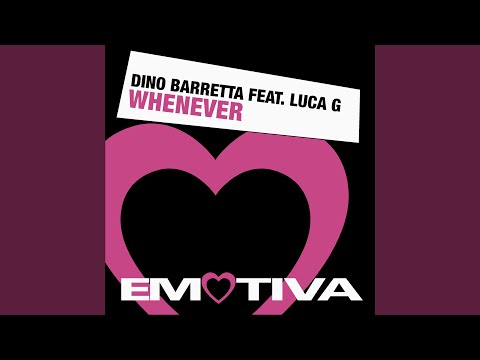 Whenever (Nick Terranova And Austin Leeds Remix / Gianluca Motta Re-Edit Radio)