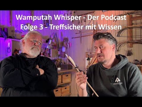 Wamputah Whisper Teil 3 - Treffsicher mit Wissen