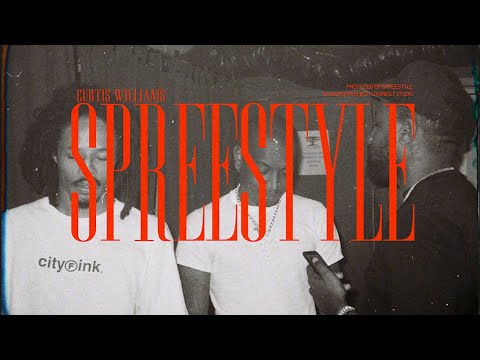 Curtis Williams - "SPREESTYLE" (official video)