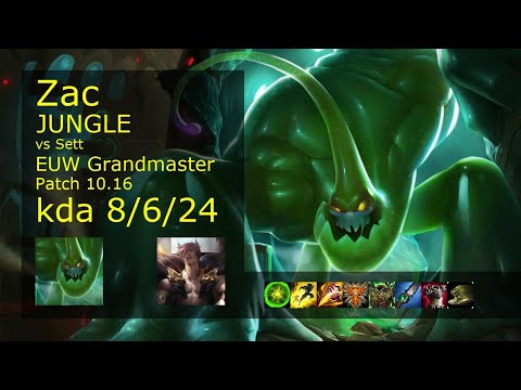 Zac vs Sett Jungle - EUW Grandmaster 8/6/24 Patch 10.16 Gameplay