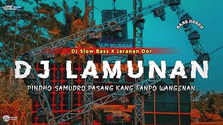 Download lagu DJ LAMUNAN || PINDHO SAMUDRO PASANG KANG TANPO WANGENAN •SLOW BASS X JARANAN DOR •KIPLI ID mp3