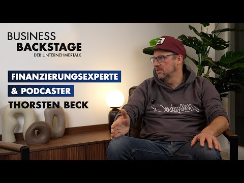 Finanzierungsexperte & Podcaster Thorsten Beck (#8)