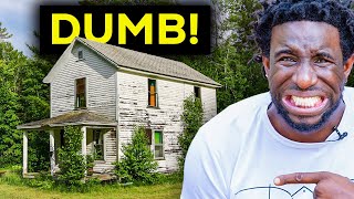 The Dumbest Thing You Can Do in Real Estate