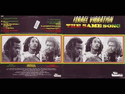 BLAZING WEED ALL DAY   LOADS Israel Vibrations The Same Song Album completo