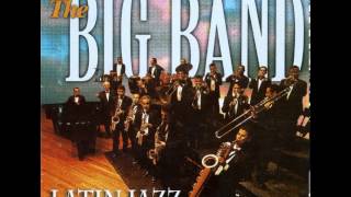 Macarena - The Big Band - Latin Jazz