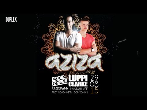 AZIZA with EDDIE FERRER @ DUPLEX 29-08-2015_Teaser