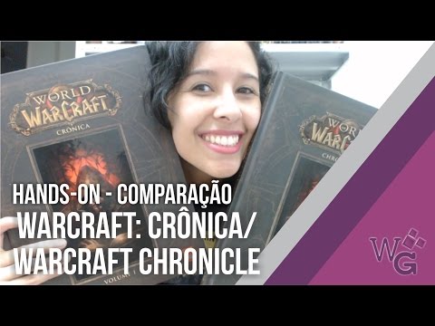 Livro Warcraft: Crônica - Hands-on e comparação com Edição Americana