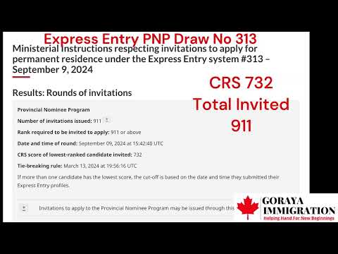 Express Entry PNP Draw number 313, CRS Score 732, total invited 911 #expressentrydraw #pnpdraw