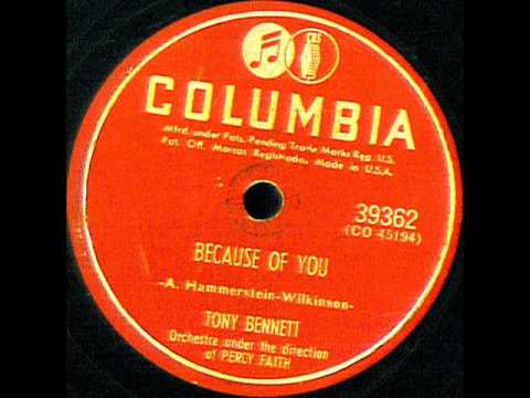 Because Of You by Tony Bennett & Percy Faith Orch. on 1951 Columbia 78.