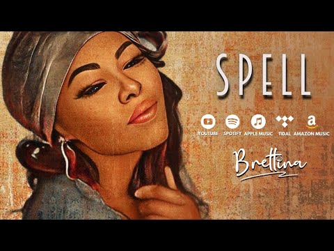 Brettina - Spell (Official Lyric Video)