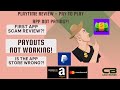 Playtime App Review - Scam?! Pay to Play Not Paying! Are Payouts Pending Forever?!