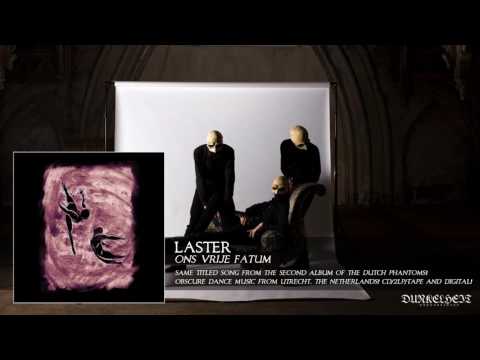 Laster - Ons Vrije Fatum (Obscure Dance Music from Utrecht, Black Metal)