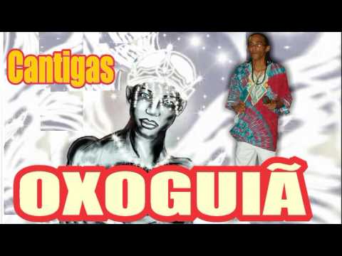 OXOGUIÃ CANTIGAS VÍDEO - 3