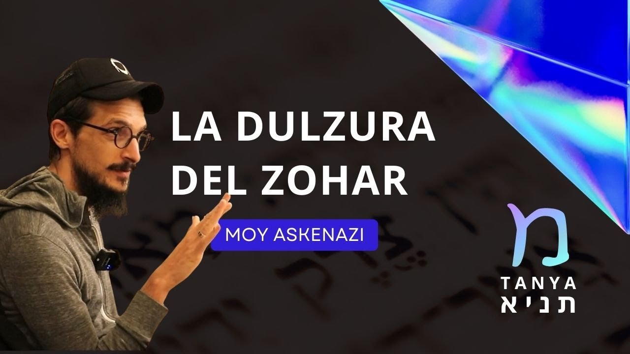 La DULZURA del ZOHAR