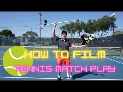 How to Record Tennis Match Play