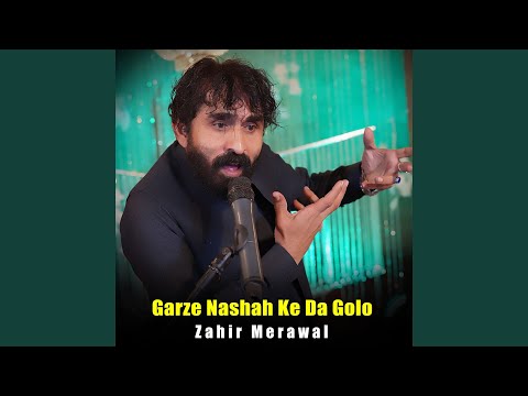 Garze Nashah Ke Da Golo