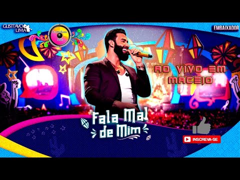 Gustavo Lima - FALA MAL DE MIM
