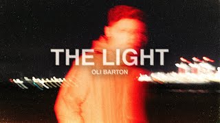 Oli Barton (& The Movement) - The Light video