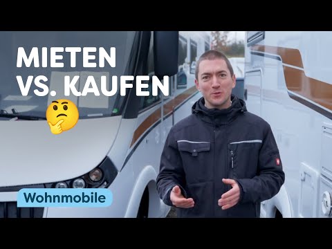 Wohnmobil Mieten oder Kaufen - Was ist WIRKLICH günstiger?