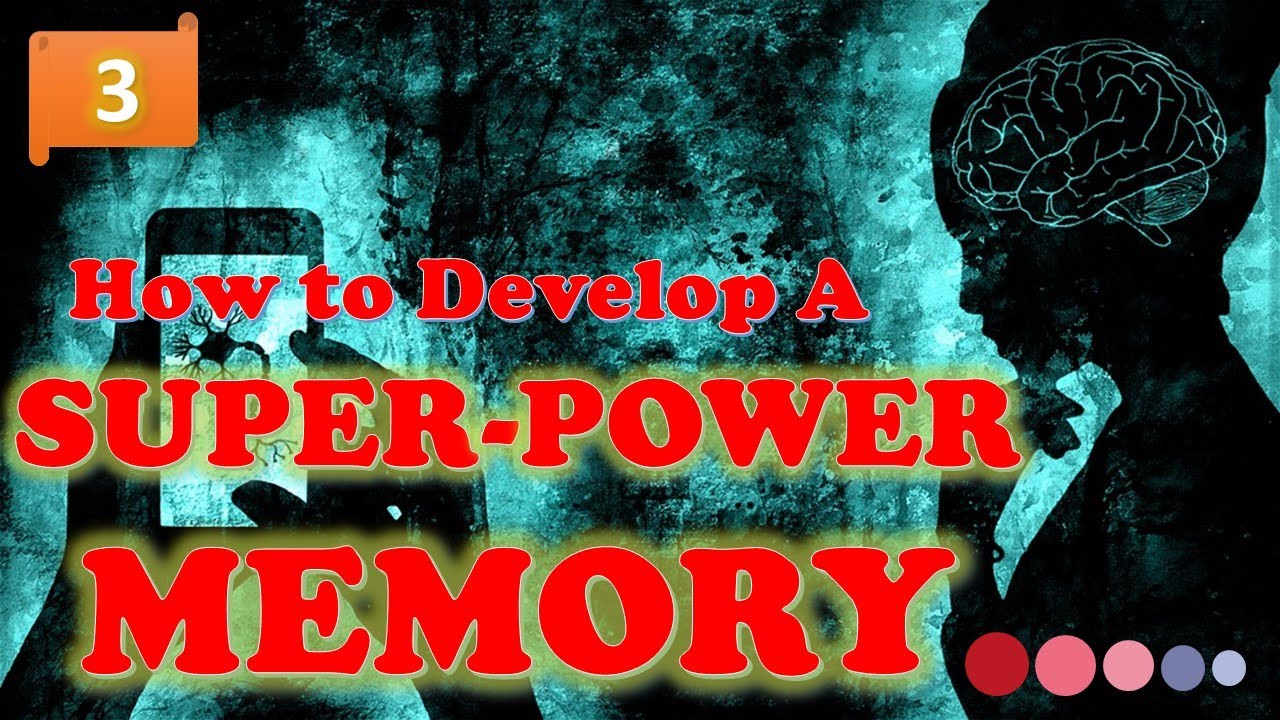 How to Develop A SUPER-POWER MEMORY | Memory Hacks | Chapter 03 | Link Method of Memory