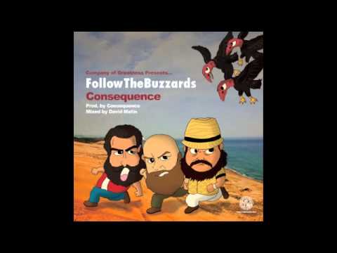 Follow The Buzzards by Consequence