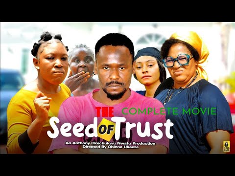 THE SEED OF TRUST (THE COMPLETE MOVIE ) - ZUBBY MICHAEL LATEST 2024 NOLLYWOOD MOVIE