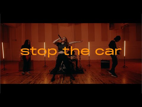 Video thumbnail for Stop The Car