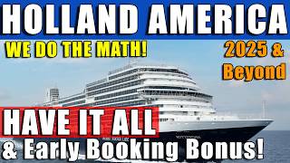 HAVE IT ALL! Holland America package - How Much can you save? Real-World Math + Value Breakdown